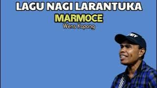 Lagu nagi larantuka || Marmoce || Wens kopong