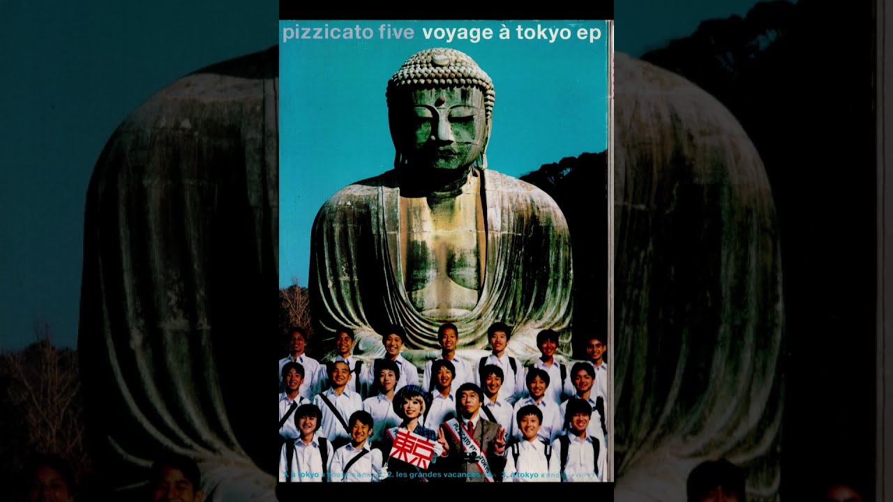 PIZZICATO FIVE - Voyage à Tokyo - YouTube