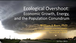 Ecological Overshoot Speaker Series Part 1: Dr. Bill Rees