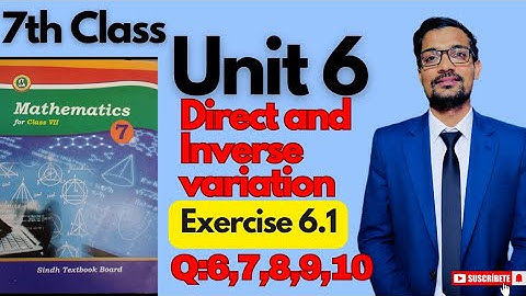 Unit 6 Direct and Inverse variation|Exercise 6.1|Q:6,7,8,9,10|Class 7th Maths Sindhtextbookboard 