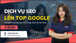 Full Dịch vụ SEO lên Top Google, tăng trưởng doanh thu bền vững News