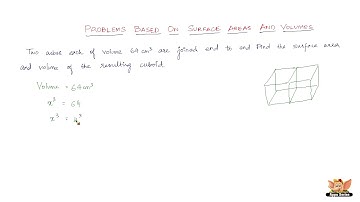 How to solve problems based on surface areas and volumes -- Vol. 2/8