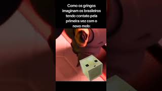 Como Os Gringos Acham Que Nós Brasileiros Veremos O Novo Mob... #minecraft #shorts
