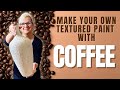 Make your own textured paint with COFFEE  / Easy DIY tutorial