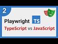 Playwright TypeScript | TypeScript vs JavaScript in Playwright
