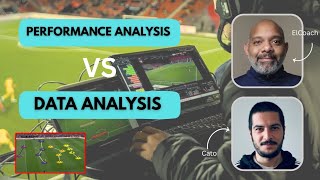 The difference between performance analysis and date analysis in football