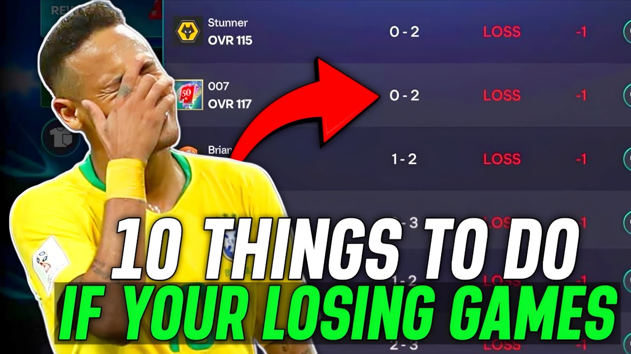 10 Things To Do If You’re Losing Many H2H Games | FC Mobile