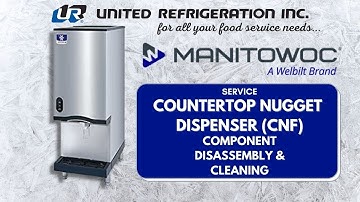 Service: Countertop Nugget Dispenser (CNF) Component Disassembly & Cleaning