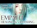 EMPATH Healing, Cleansing and Protection Guided Meditation ❤️ Empathic Healing & Protection Hypnosis