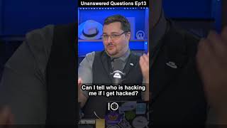 Can I tell who is hacking me if I get hacked - The White Hatter Unanswered Question