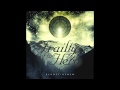 Frailty of the Hero - Regret:Renew EP Teaser (EP out Sept 7th) (HQ)