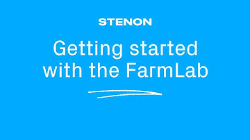 Video tutorial: Getting started with the FarmLab