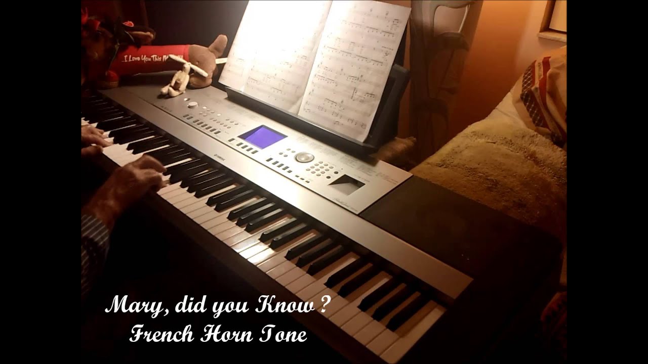 Mary, did you know ? 1 revised French Horn Tone, YouTube