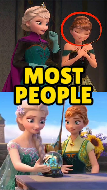 Elsa didn’t care about Anna that much in Frozen!