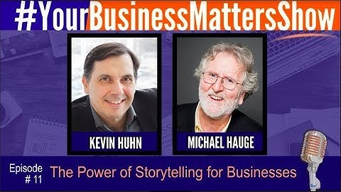 THE POWER OF STORYTELLING FOR YOUR BUSINESS - #YourBusinessMattersShow