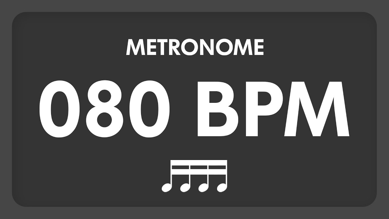 80 BPM   Metronome   16th Notes