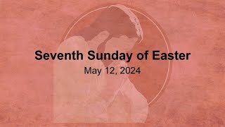 Seventh Sunday of Easter