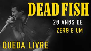 Dead Fish - Queda Livre Ao Vivo