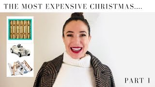 The Most Expensive Christmas...Crackers | Hampers | Childrens Presents