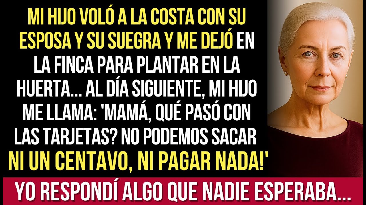 Mi Hijo Voló A La Costa Con Su Esposa Y Su Suegra Y Me Dejó En La Finca Para Plantar En La Huerta...