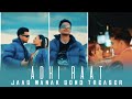 Jass manak new song ( Adhi Raat )Treaser / geet mp3 || Music M-A