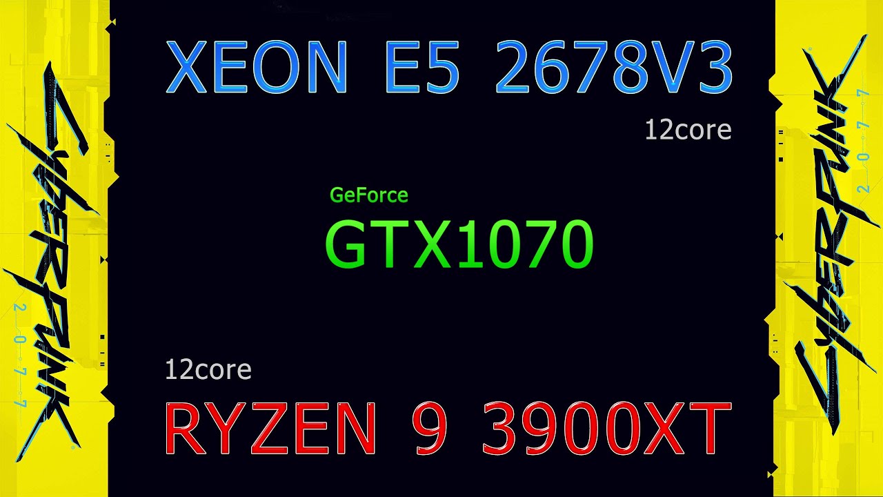 🇷🇺 | Cyberpunk 2077  |  Тест - Xeon E5 2678v3 | Ryzen 9 3900XT