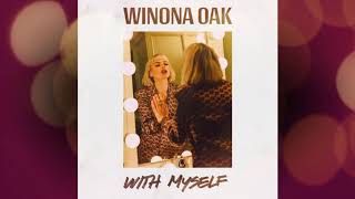 Winona Oak – With Myself – Single (2020) HQ