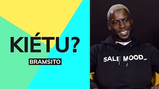 Kiétu :  Bramsito