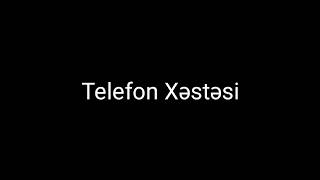 Azeri Prikol-Telefon Xestesimingovine Tv
