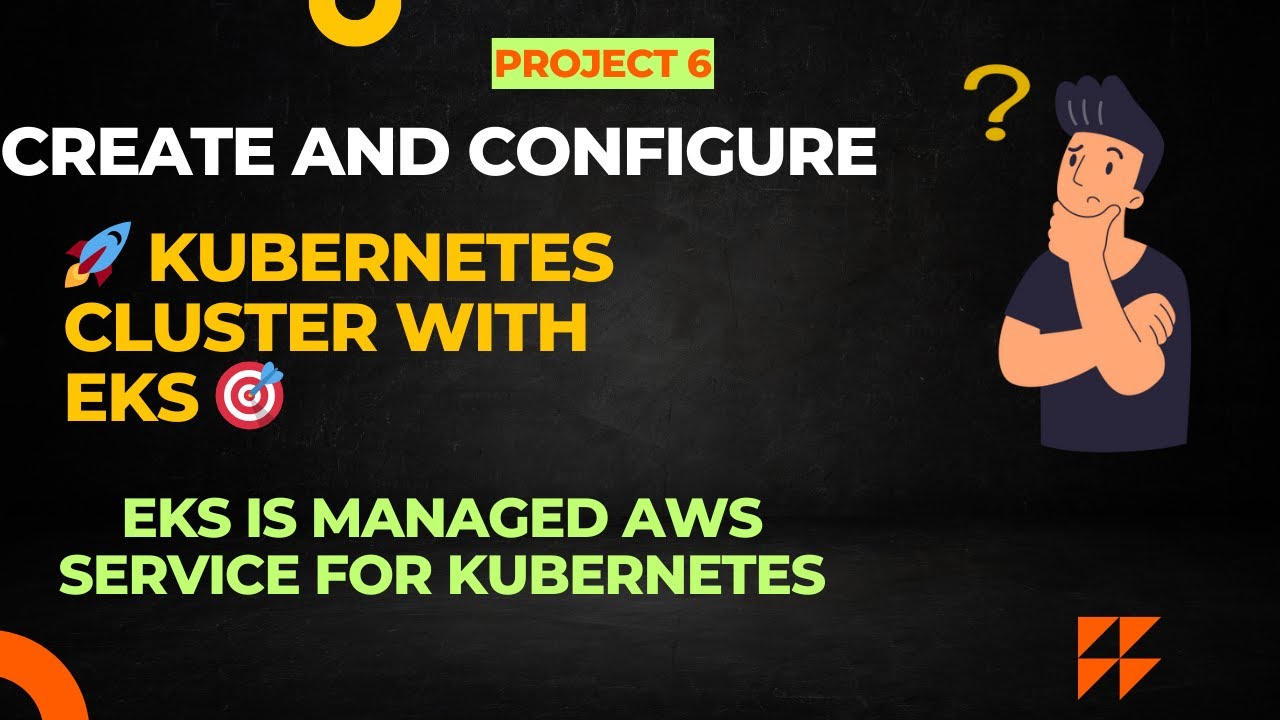 🌟 Project 6 | ☸️ Create Kubernetes Cluster | 🖥️ Using EKS | 🔗 How to ...