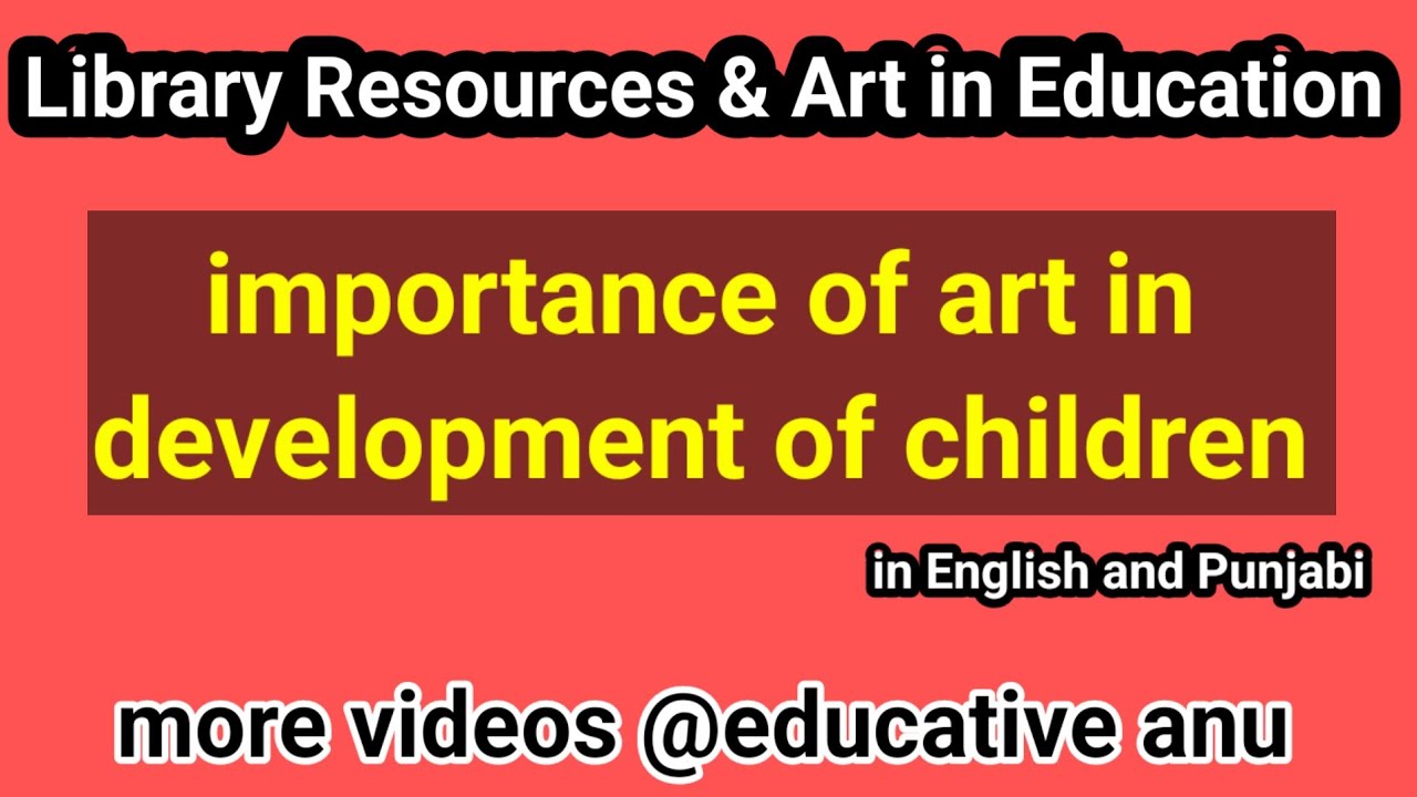 art-development-importance-of-art-in-development-of-children-youtube