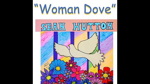 Sean Hutton - Woman Dove