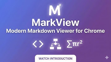 MarkView Chrome Extension - Best Markdown Viewer | Installation & Features Guide