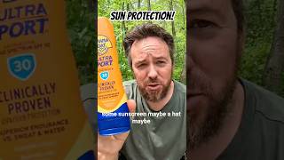 Sun Protection! #sun #protection #hiking #essentials #survival #outdoors #outside #backpacking