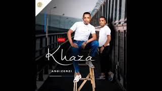 Khaza Album 2023 Angizenzi Coming Soon