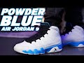 Jordan 9 powder blue review and on foot