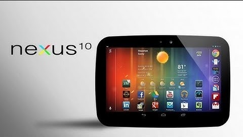 Google Nexus 10: Full Review, Demo & Walk-through (Part 1)