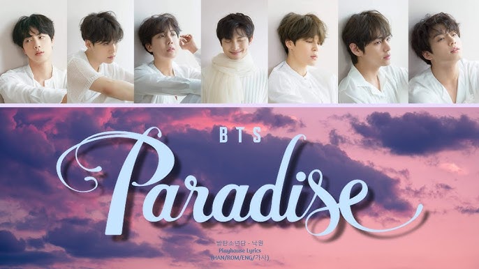 BTS (방탄소년단) - PARADISE (낙원) (Color Coded Lyrics Eng/Rom/Han) 