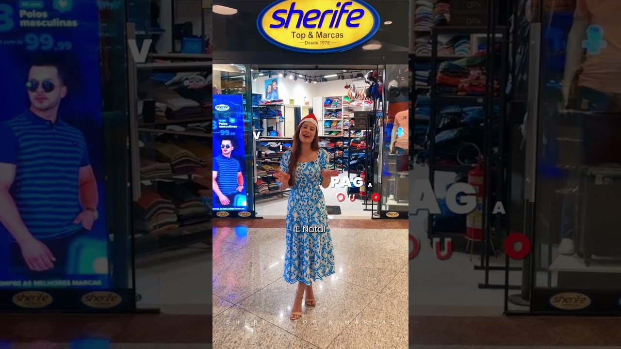 Venha aproveitar os preços de fim de ano na Sherife do Araguaia Shopping.