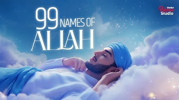 Asma-ul-Husna (99 Names of Allah) | calming and soothing #quranlofi #lofiquran | Lofi Quran