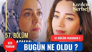 Kızılcık Şerbeti 57. Bölüm 2. Fragman | \