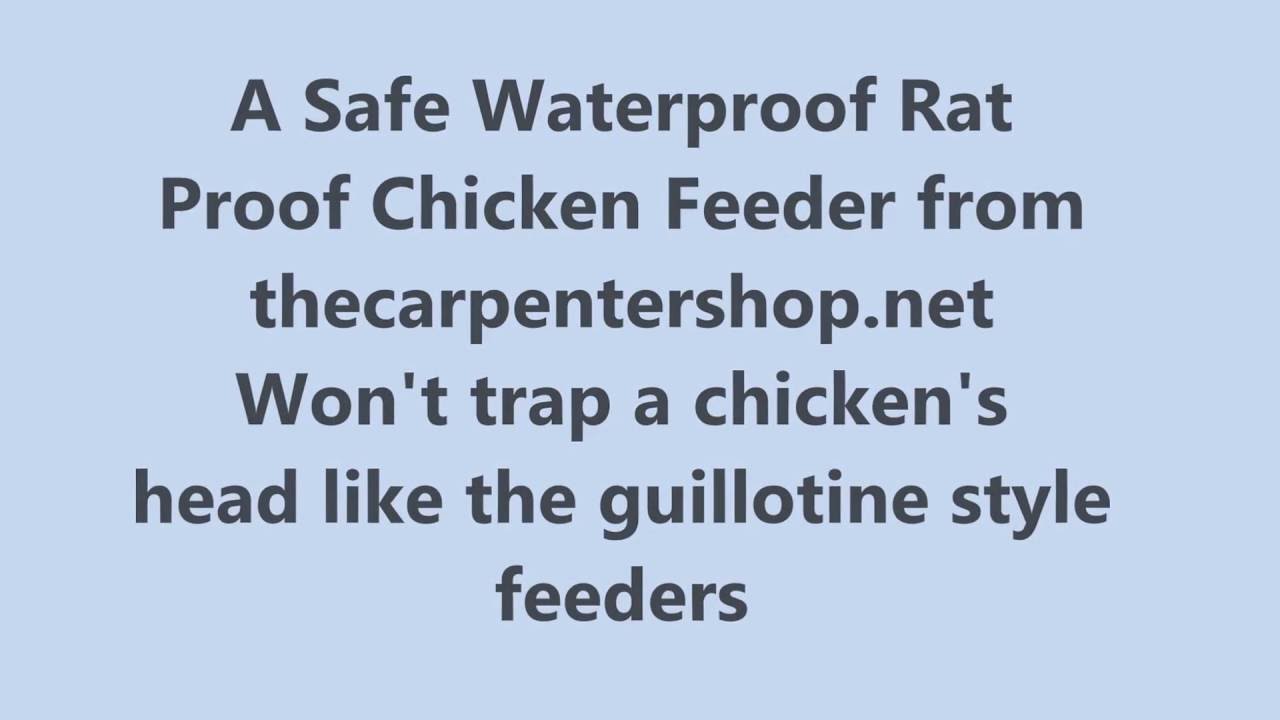 A New Waterproof Version Of Our Rat Proof Chicken Feeder Youtube