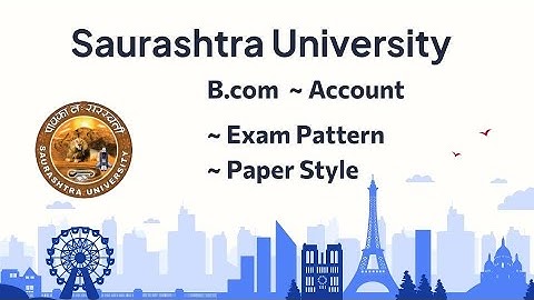 B.com Fy Sem 1 Exam pattern & paper style for new syllabus in saurashtra University