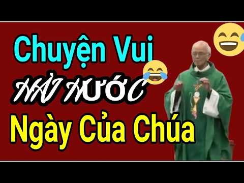 Chuyện Vui Hài Hước Ngày Của Chúa  Đố Ai Nhịn Được Cười