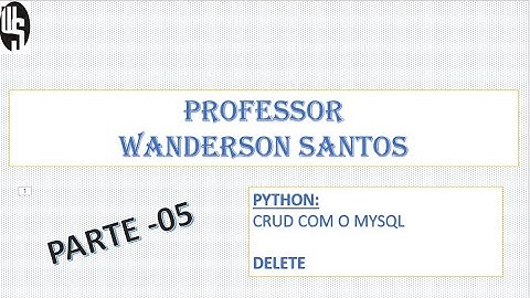 #05 - PYTHON | Banco de dados MySQL-CRUD: Deletar registros no BD