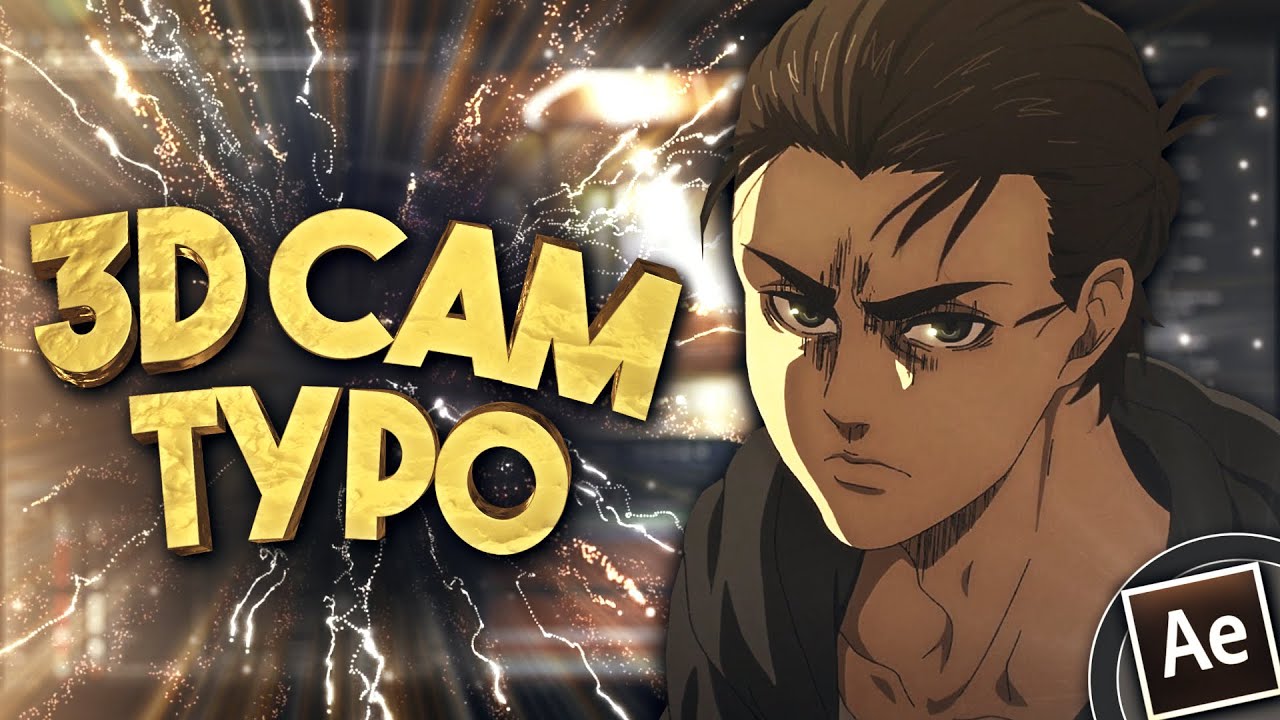 3D Camera Typo / After Effects AMV Edit Tutorial - YouTube