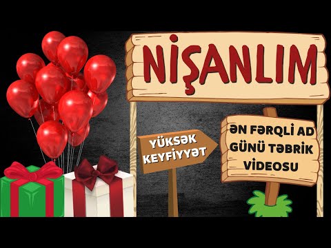 Yeni ad günü təbriki: Nişanlım | Ad günün mübarək Nişanlım