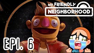 My Friendly Neighborhood   A New Dawn [Episode 6]