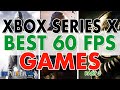 Xbox Series X 60FPS Best Games Performance | Enhanced Games | Backwards Compatible | Game Pass