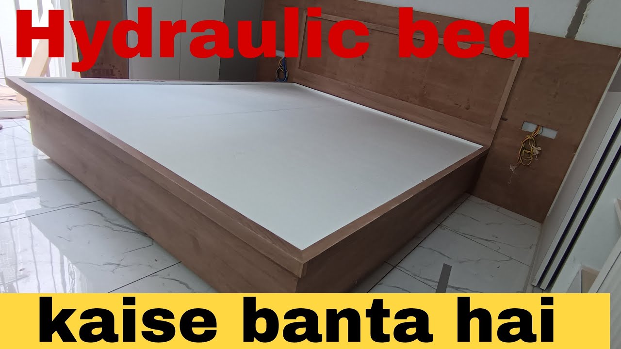 hydraulic bed kaise banta hai how to make hydraulic bed hydraulic